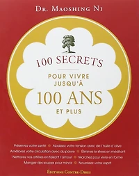 100 secrets pour vivre jusqu'à 100 ans et plus