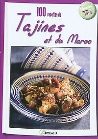 100 recettes de tajines et du Maroc