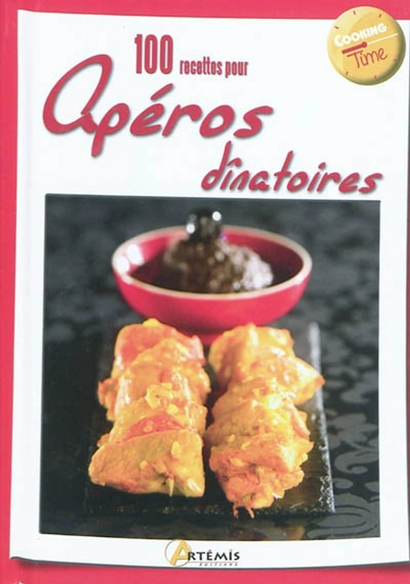 100 recettes pour apéros dînatoires