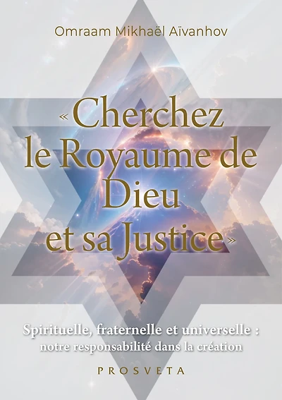 « Cherchez le Royaume de Dieu et sa Justice »
