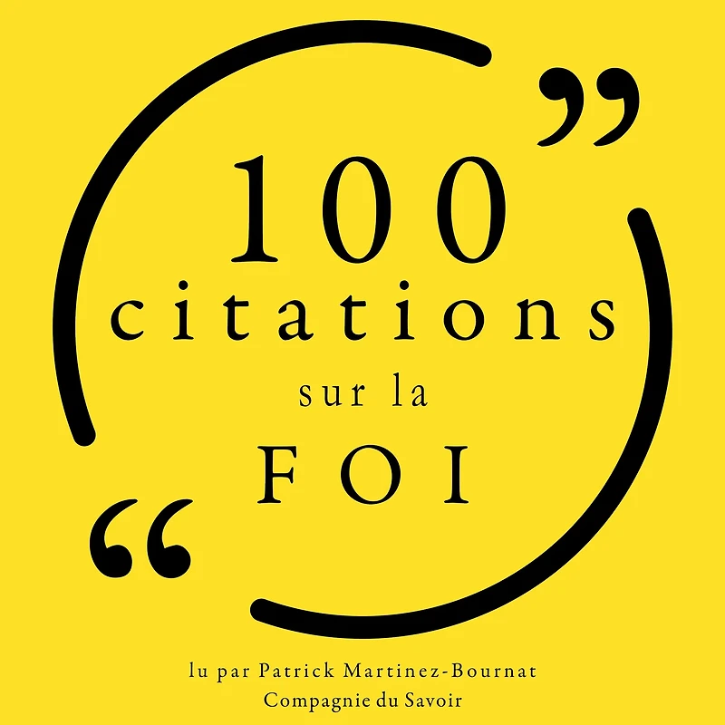 100 citations sur la foi