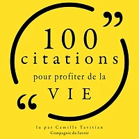 100 citations pour profiter de la vie