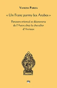 « Un Franc parmy les Arabes »