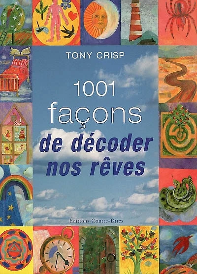 1.001 façons de décoder nos rêves