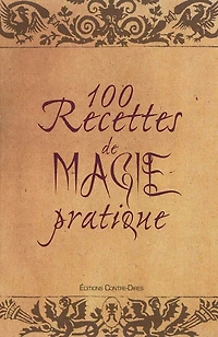 100 recettes de magie pratique