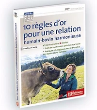 10 règles d'or pour une relation humain-bovin harmonieuse