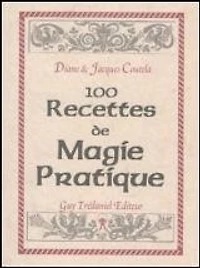 100 recettes de magie pratique