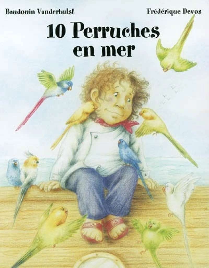 10 perruches en mer