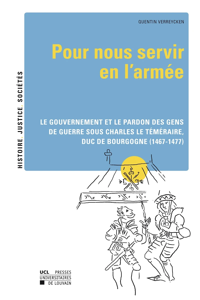 « Pour nous servir en l'armée »