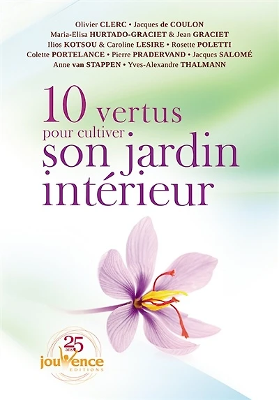 10 vertus pour cultiver son jardin intérieur