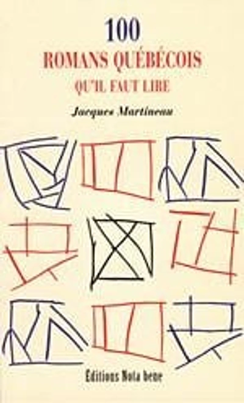 100 romans québécois qu'il faut lire