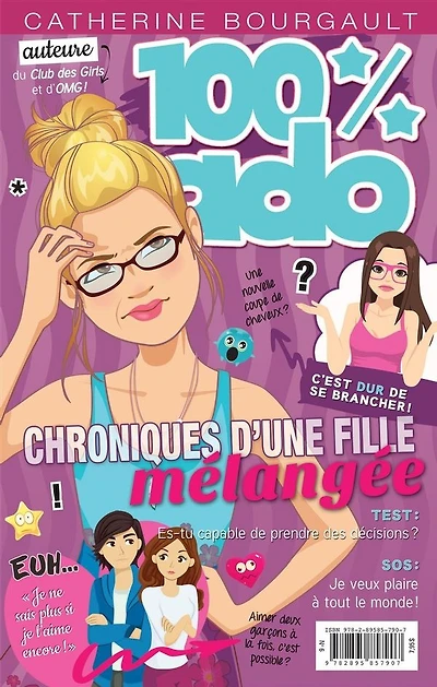 100% ado T.6 : Chroniques d'une fille mélangée