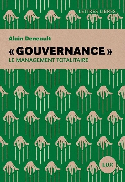 « Gouvernance » : Le management totalitaire