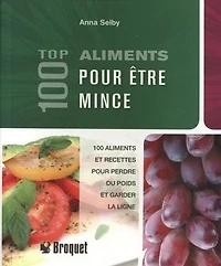 100 aliments pour être mince