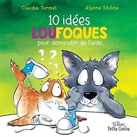 10 idées loufoques pour demander de l'aide