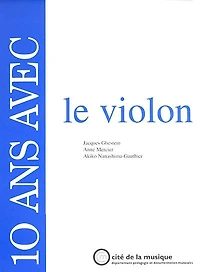 10 ans avec le violon : catalogue raisonné