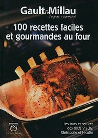 100 recettes faciles et gourmandes au four