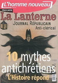 10 mythes antichrétiens