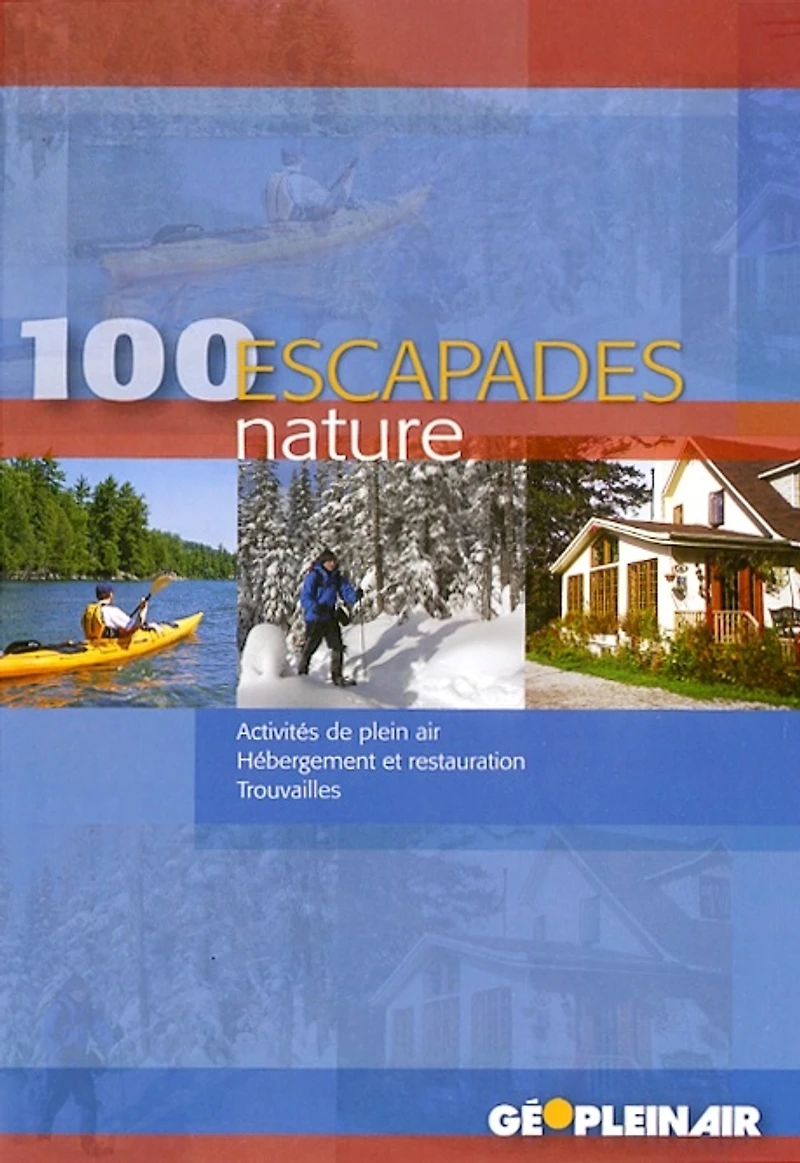 100 escapades nature