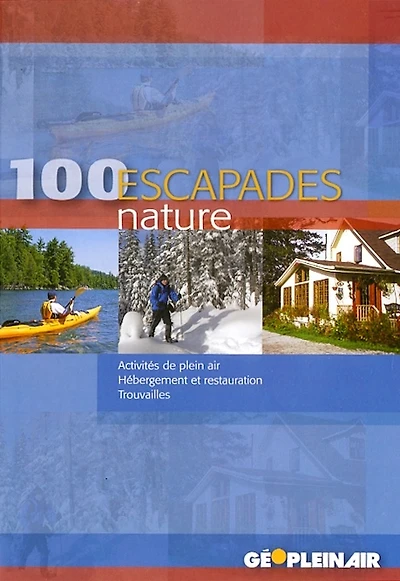 100 escapades nature