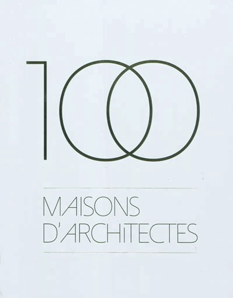 100 maisons d'architectes