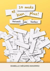 10 mots et bien plus !