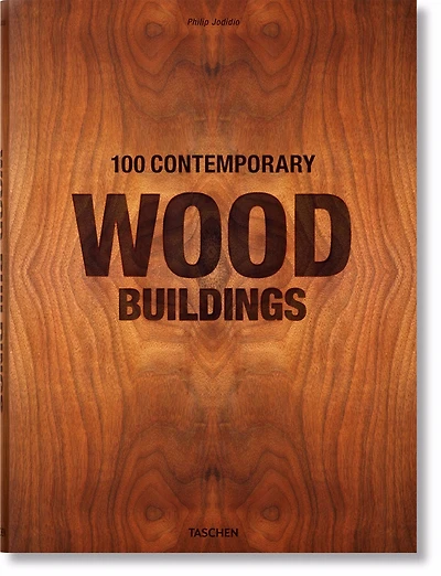 100 contemporary wood buildings