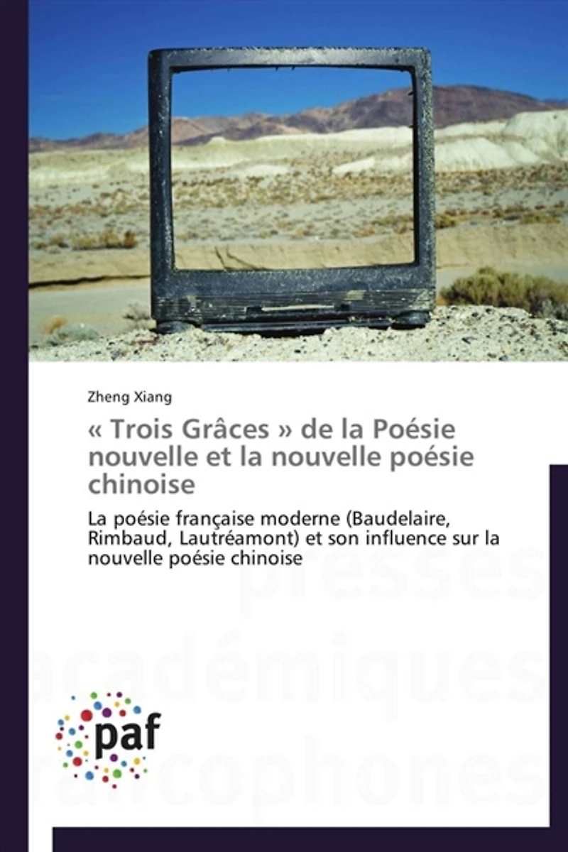 « trois grâces » de la poésie nouvelle et la nouvelle poésie chinoise