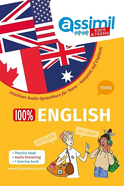 100 % English teens : intuitiver Audio-Sprachkurs für Teens