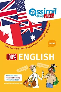 100 % English teens : intuitiver Audio-Sprachkurs für Teens