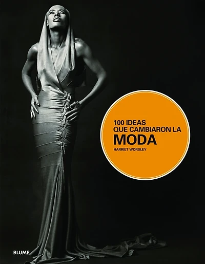 100 ideas que cambiaron la moda