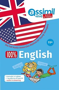 100 % English 11 + : the full audio immersion method for young teenagers