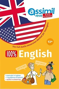 100 % English 13 + : the full audio immersion method for teenagers
