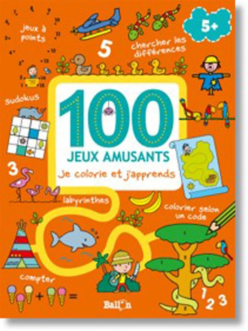 100 jeux amusants : je colorie et j'apprends