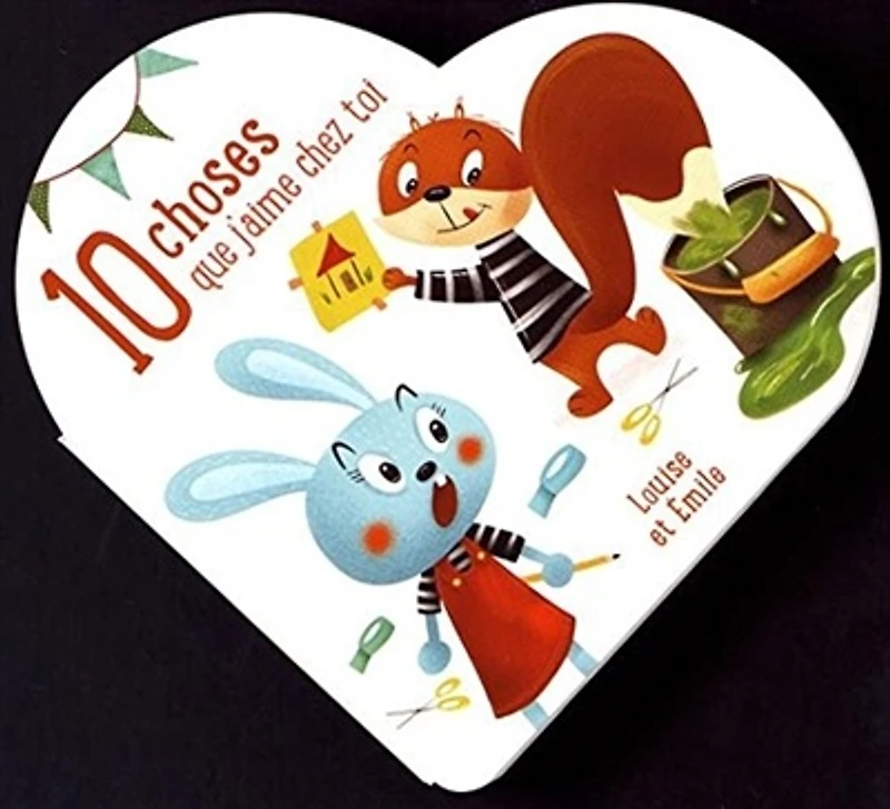 10 choses que j'aime chez toi : Louise et Emile
