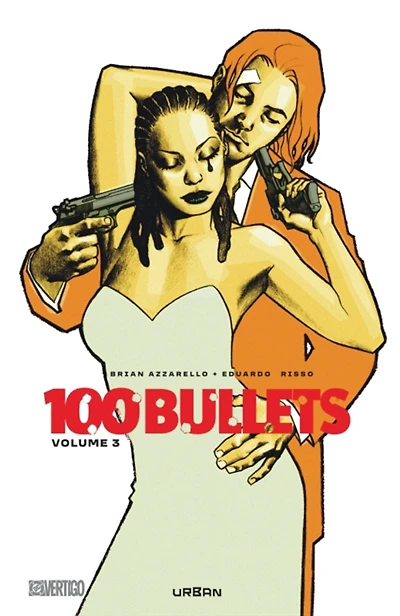 100 bullets : intégrale T.3 - 100 bullets, Vol. 3
