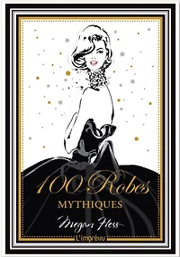 100 robes mythiques