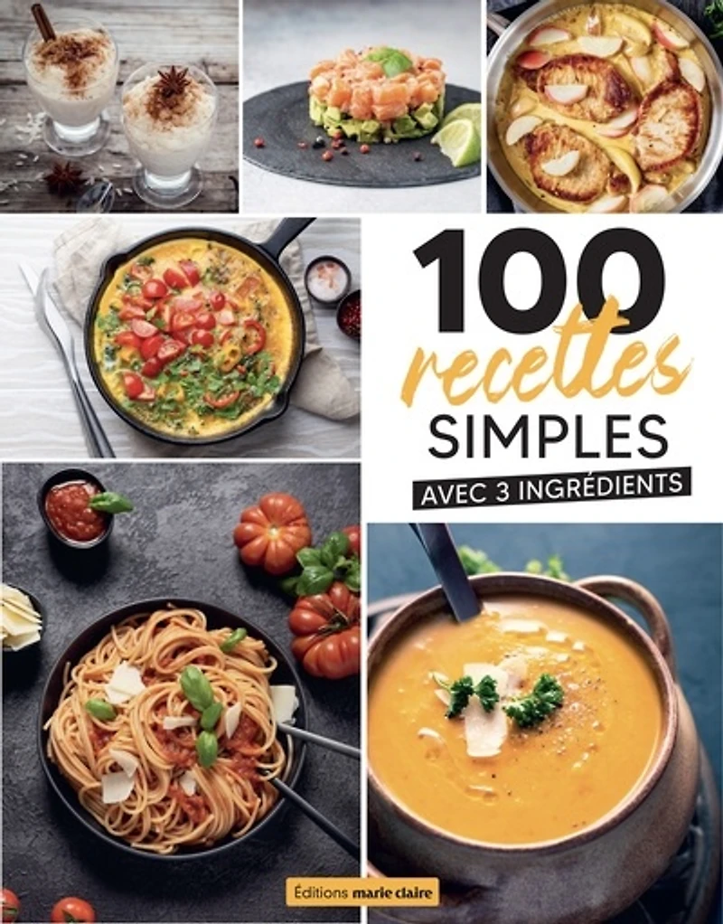 100 recettes, 3 ingrédients