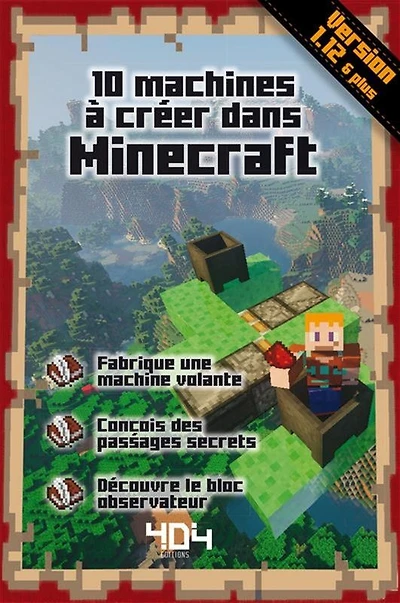 10 machines à créer dans Minecraft : version 1.12 & plus