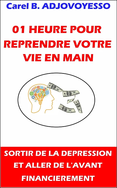 01 heure pour reprendre votre vie en main