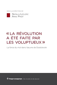 « La Révolution a été faite par les voluptueux »