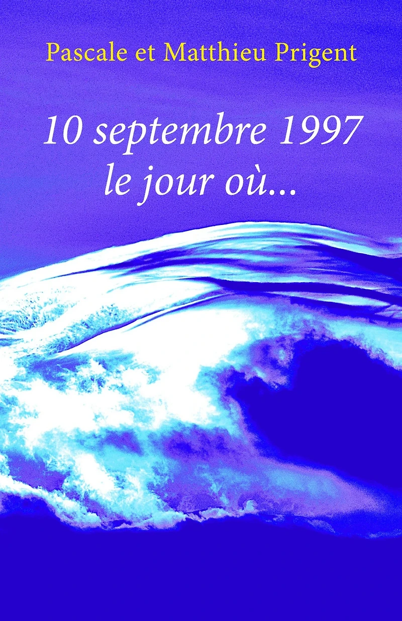 10 septembre 1997, le jour où...