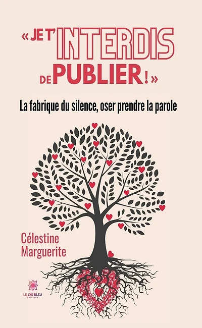 « Je t’interdis de publier ! »