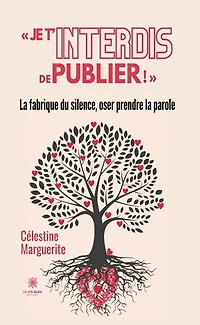 « Je t’interdis de publier ! »