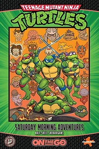  Teenage Mutant Ninja Turtles: Saturday Morning Adventures--On The Go: Half-Shell Shenanigans