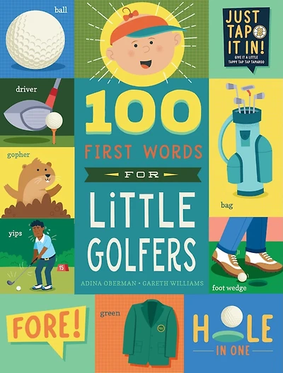 100 First Words for Little Golfers : A Parody Primer for the Course