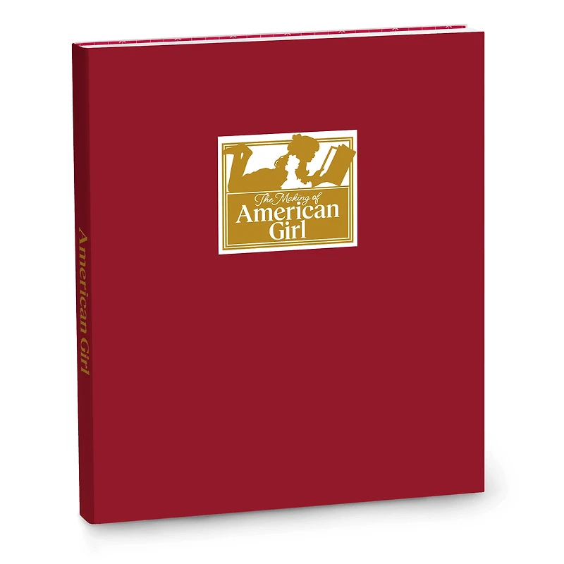 The Making of American Girl Hardcover Book