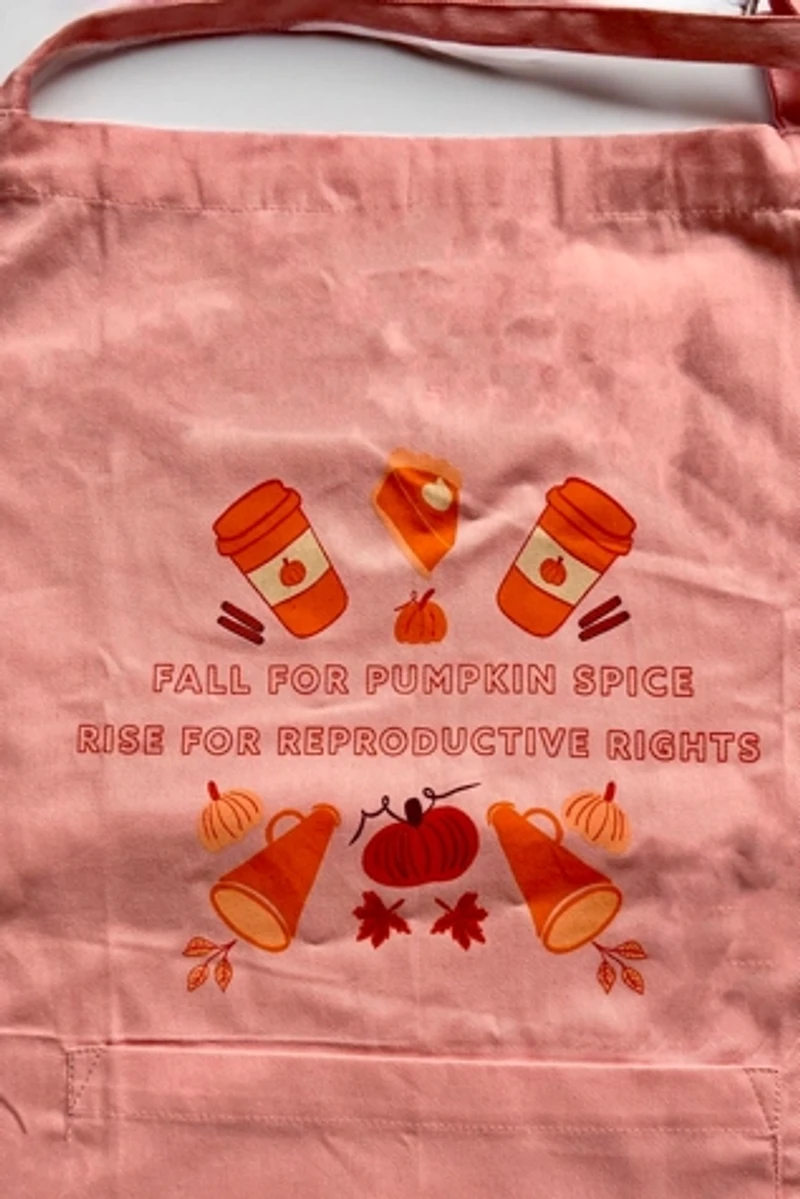 Overseasoned Pumpkin Spice and Reproductive Rights Apron