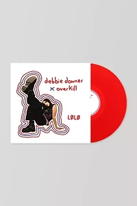 LØLØ - Debbie Downer / Overkill LP