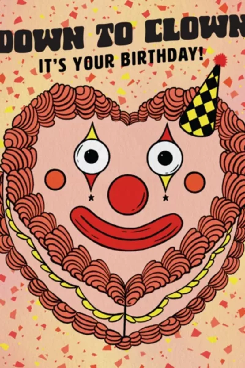 Boss Dotty Down To Clown Birthday Greeting Card